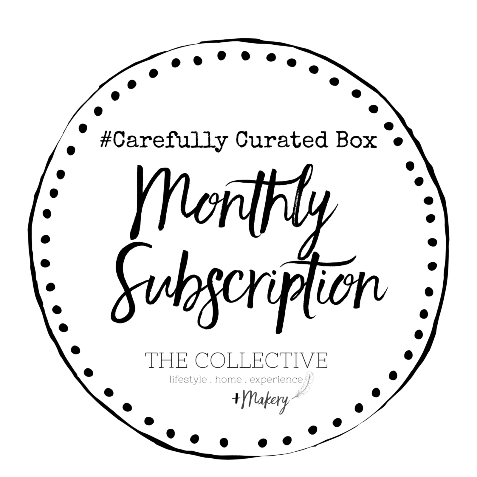 Monlthy Subscription box Carefully Curated
