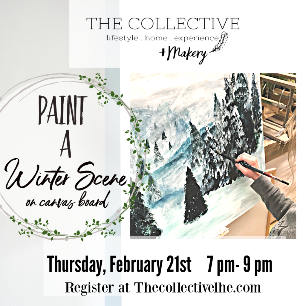 Paint a winter scene at The Collective lhe + Makery in Lisle Il February Workshop